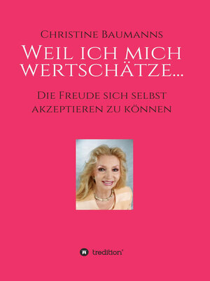 cover image of Weil ich mich wertschätze...